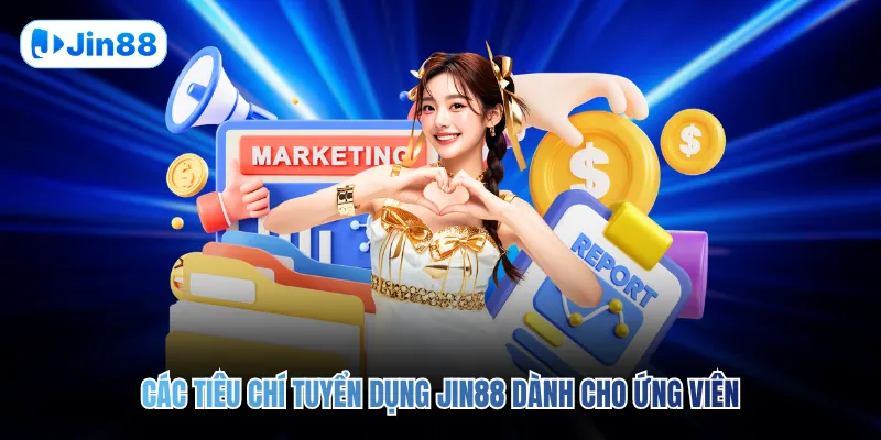 Tuyển Dụng JIN88 - hình ảnh - jin88.it.com Tuyển Dụng JIN88 - hình ảnh - jin88.it.com