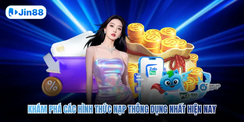 Nạp Tiền JIN88 - hình ảnh - jin88.it.com Nạp Tiền JIN88 - hình ảnh - jin88.it.com