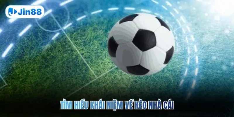Kèo Nhà Cái JIN88 – Bí Kíp Soi Cầu Kinh Điển Nhất 2026 - hình ảnh - jin88.it.com Kèo Nhà Cái JIN88 – Bí Kíp Soi Cầu Kinh Điển Nhất 2026 - hình ảnh - jin88.it.com